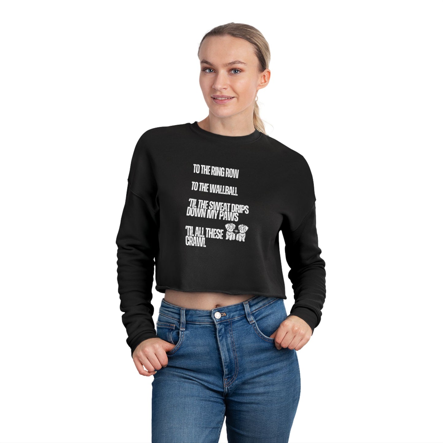 Sweat Drips Down My Paws - Women's Cropped Sweatshirt