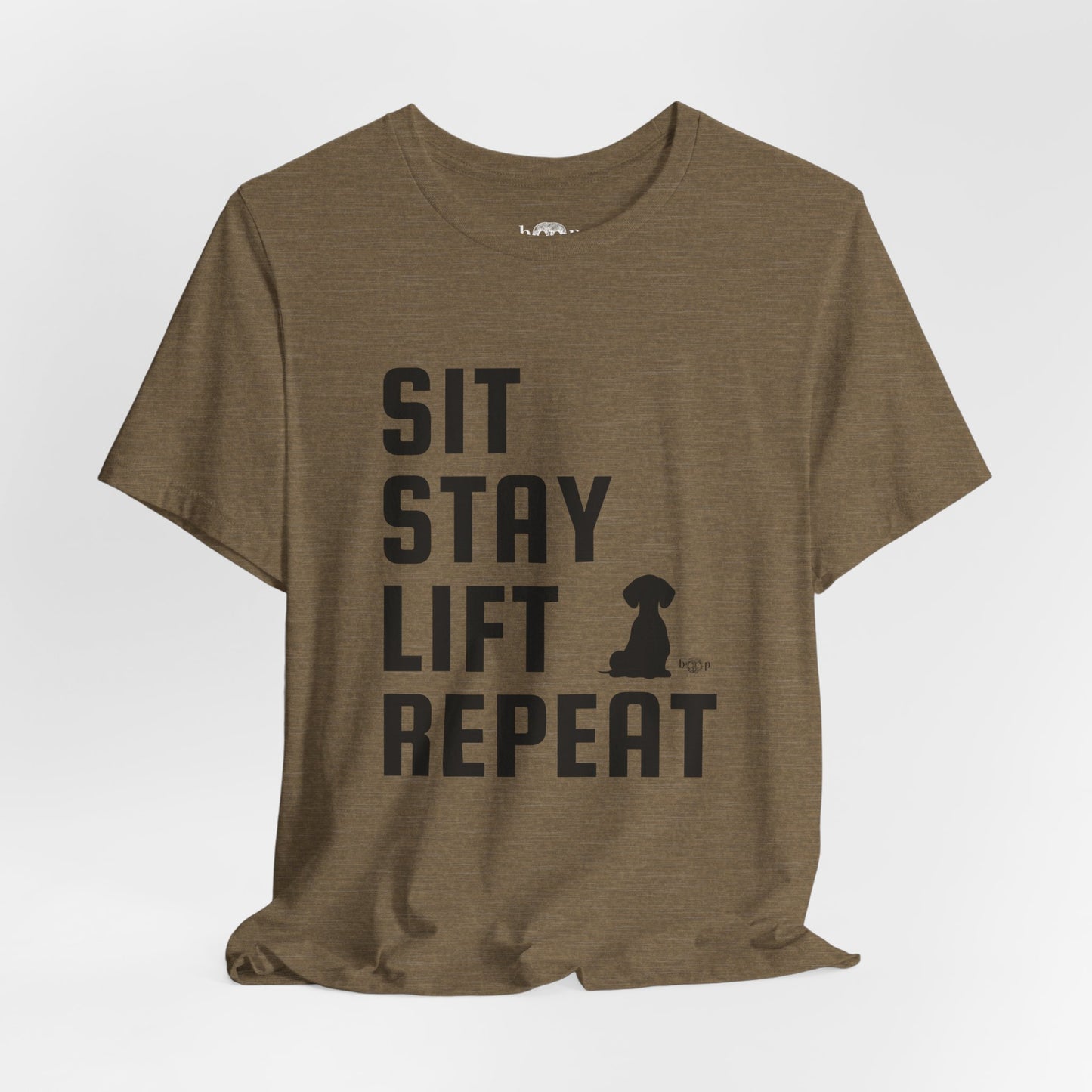 Sit, Stay, Lift, Repeat - Unisex Tee