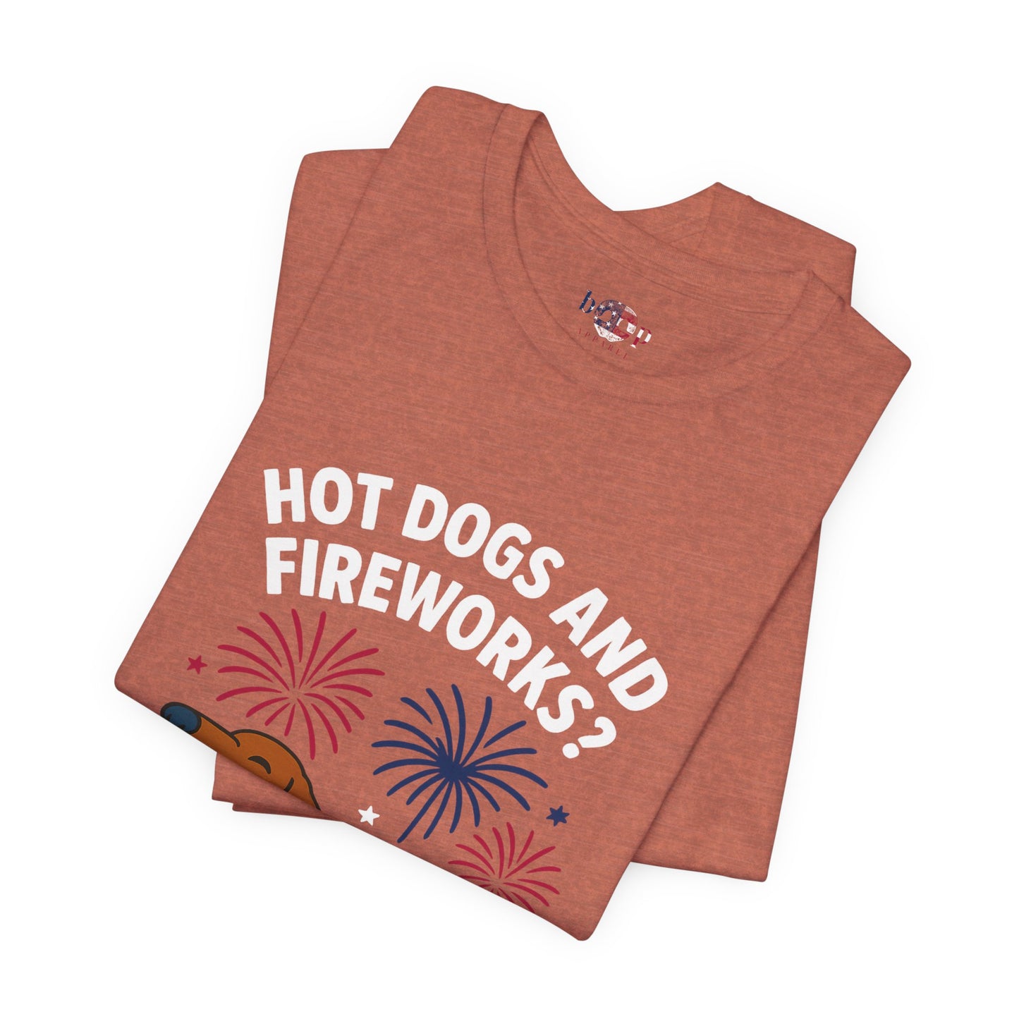 Hot Dogs and Fireworks - Unisex Tee