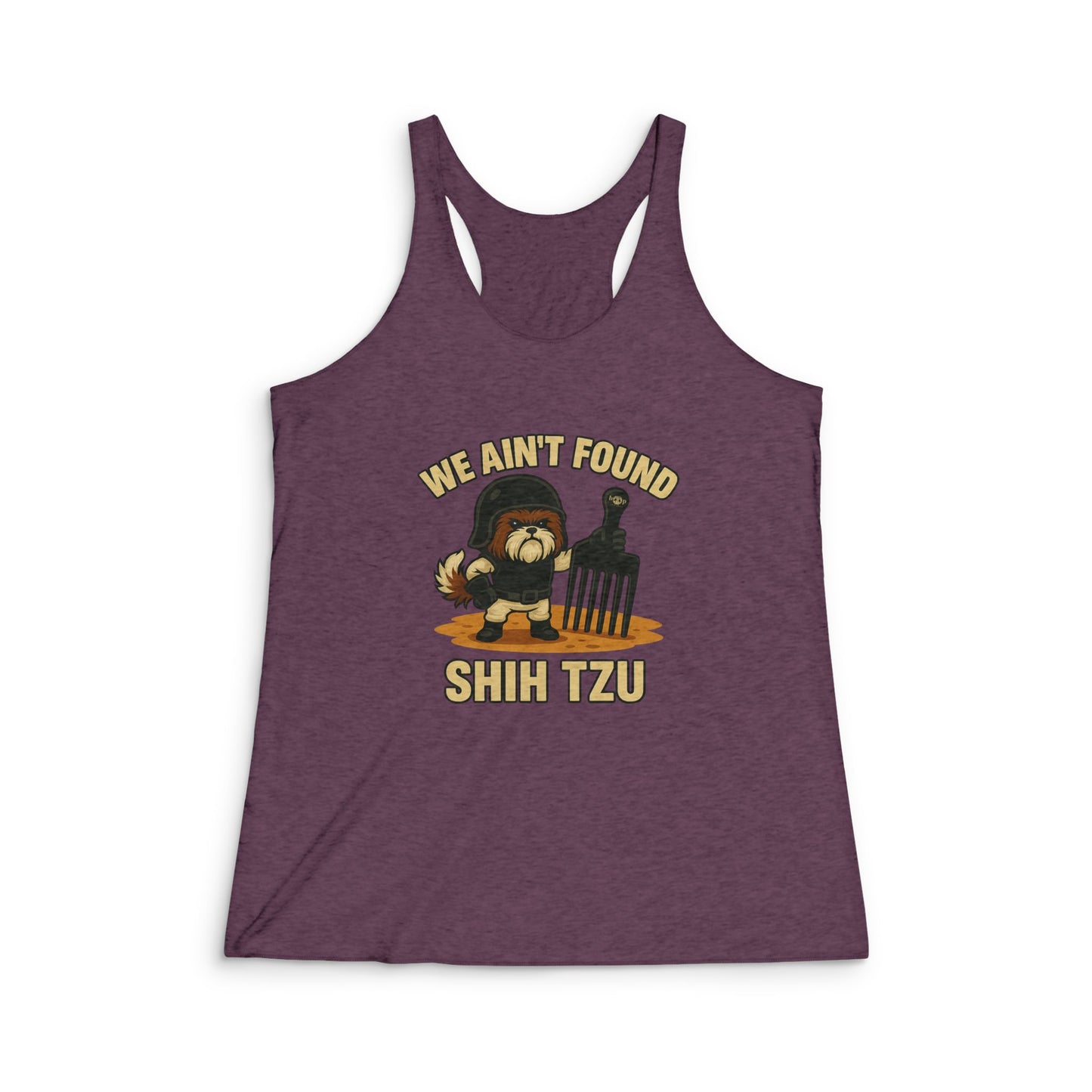 We Ain't Found Shih Tzu - Women's Tri-Blend Racerback Tank