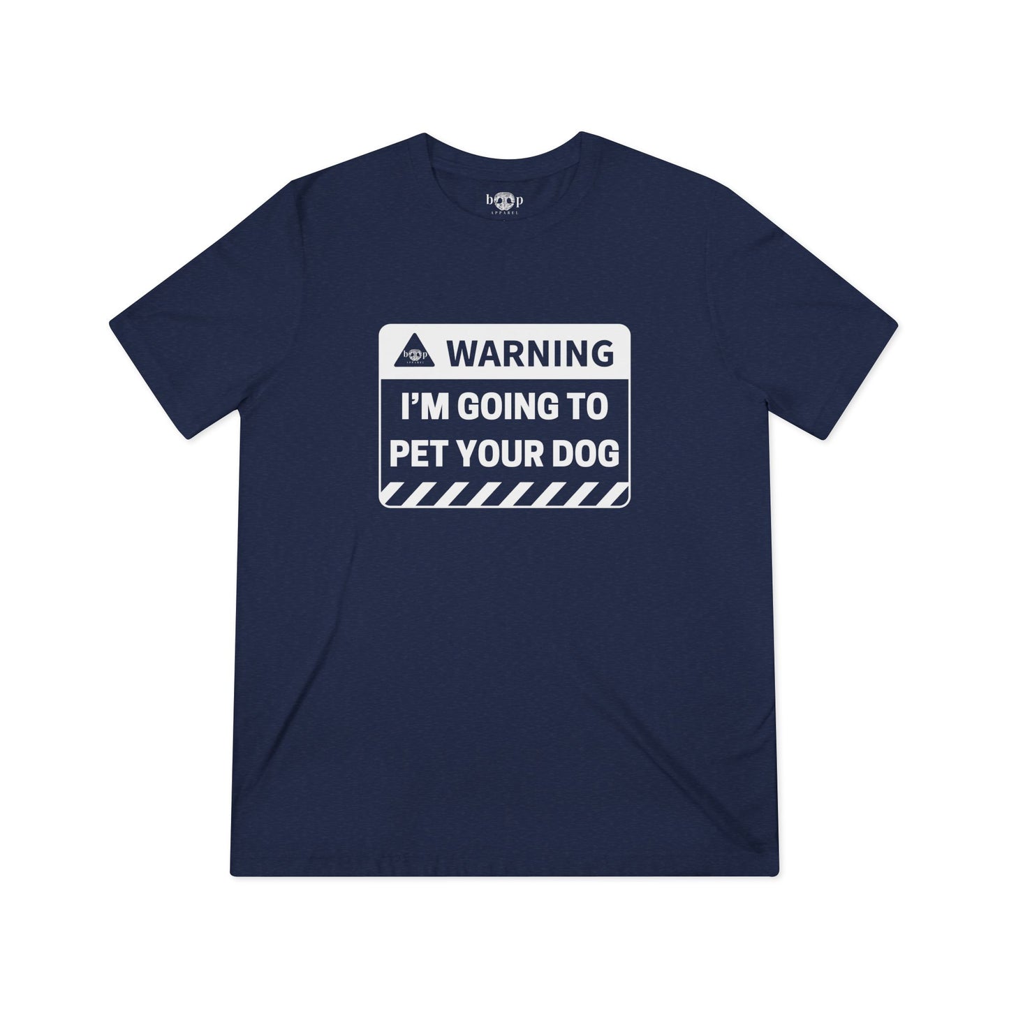 Warning: I'm Going to Pet Your Dog - Unisex Triblend Tee