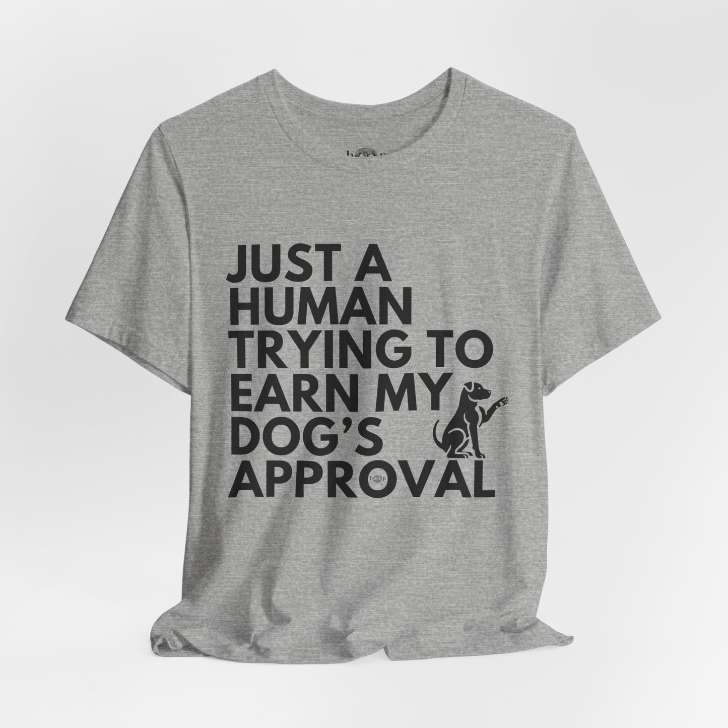 Dog's Approval - Unisex Tee