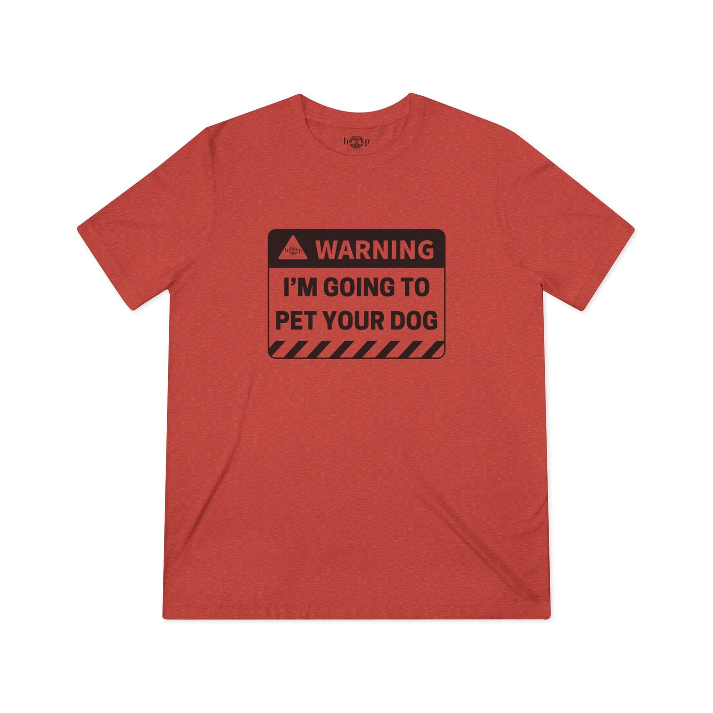 Warning: I'm Going to Pet Your Dog - Unisex Triblend Tee