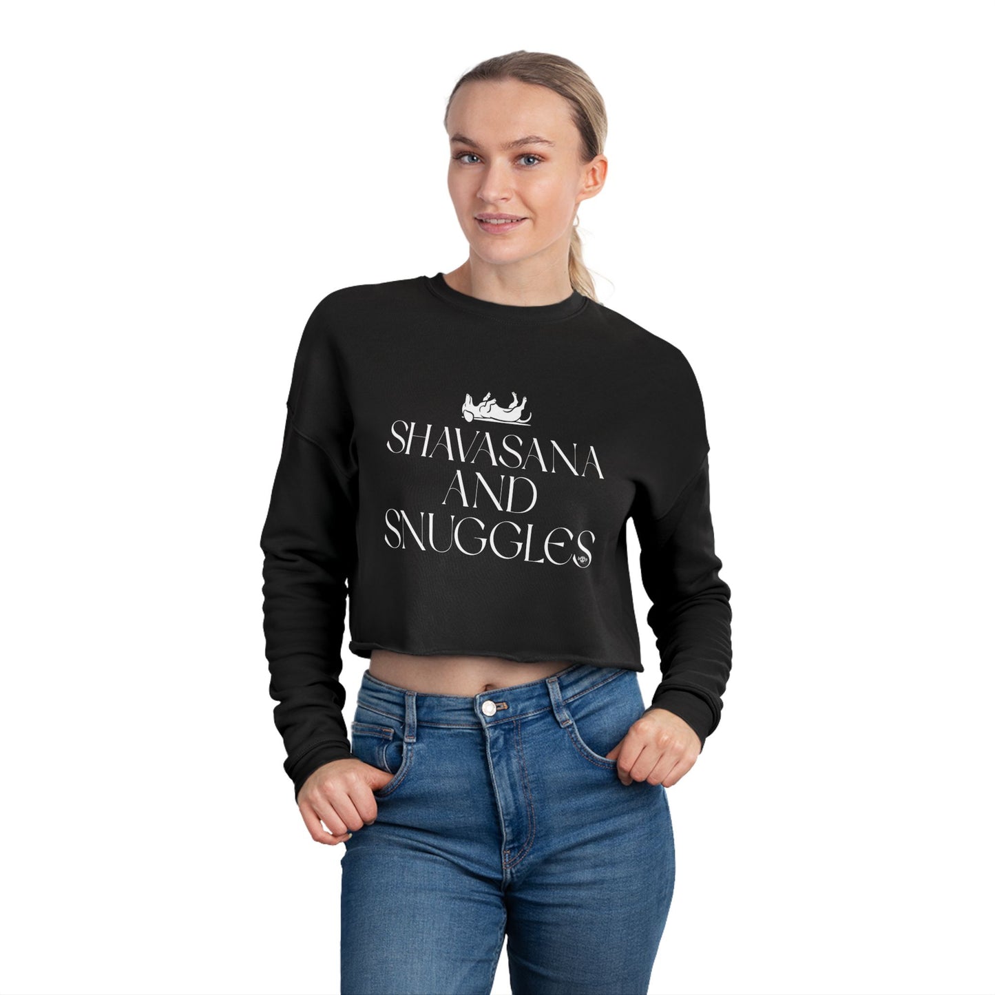 Shavasana and Snuggles - Women's Cropped Sweatshirt