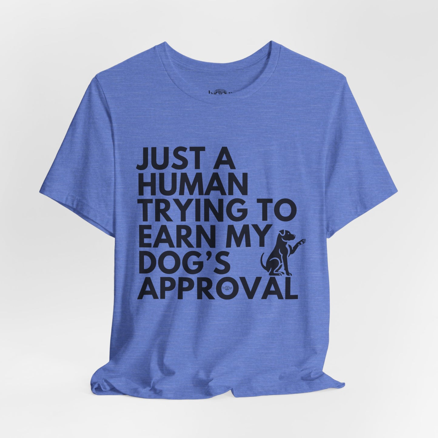Dog's Approval - Unisex Tee