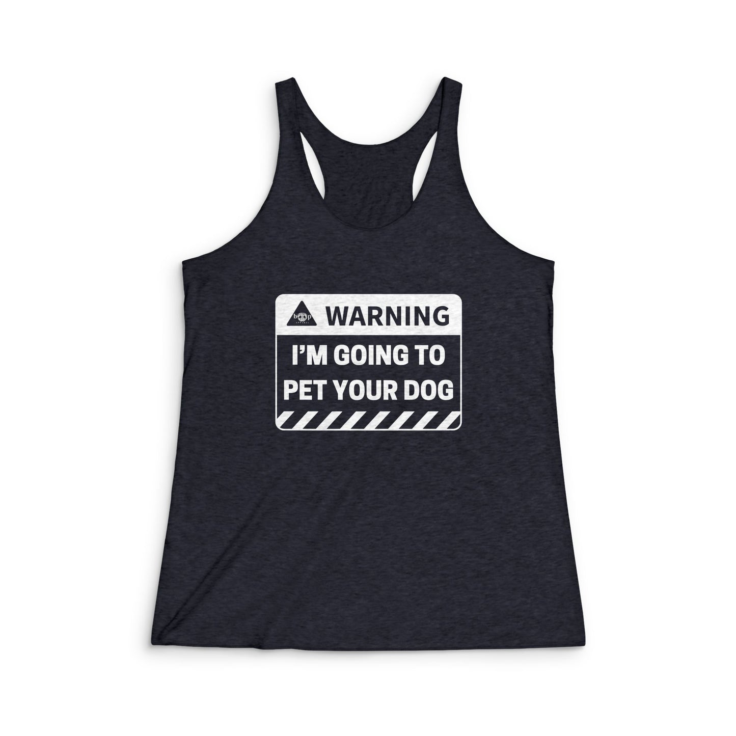 Warning: I'm Going to Pet Your Dog - Women's Tri-Blend Racerback Tank