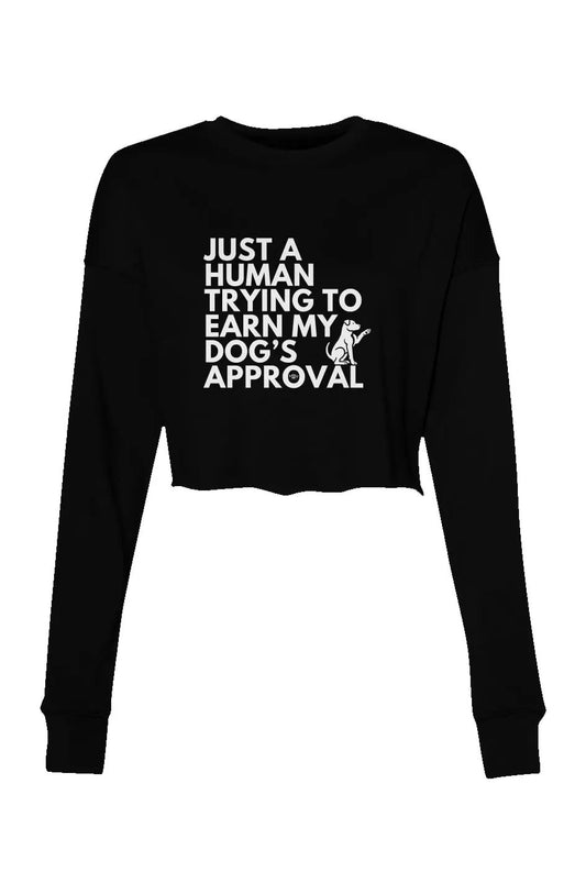 Dog's Approval - Crop Crew Fleece