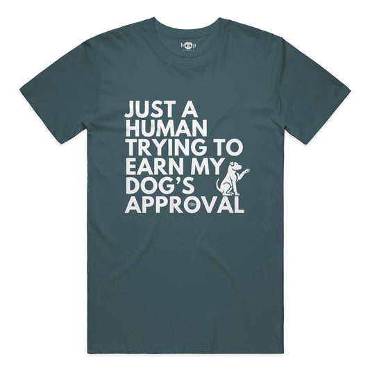 Funny dog owner t-shirt with sarcastic humor -Dog's Approval - Cotton T