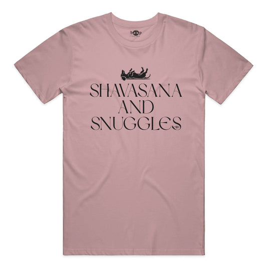 Funny dog owner t-shirt with sarcastic humor -Shavasana and Snuggles - Cotton T