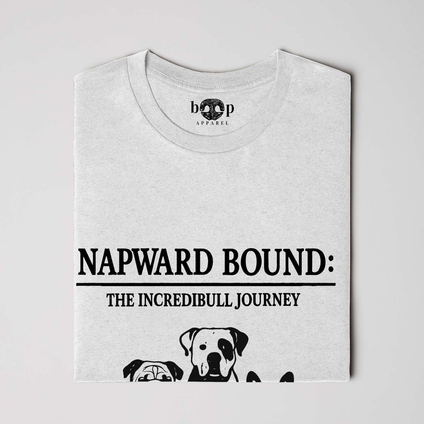 Funny dog owner t-shirt with sarcastic humor -Napward Bound - Heather T