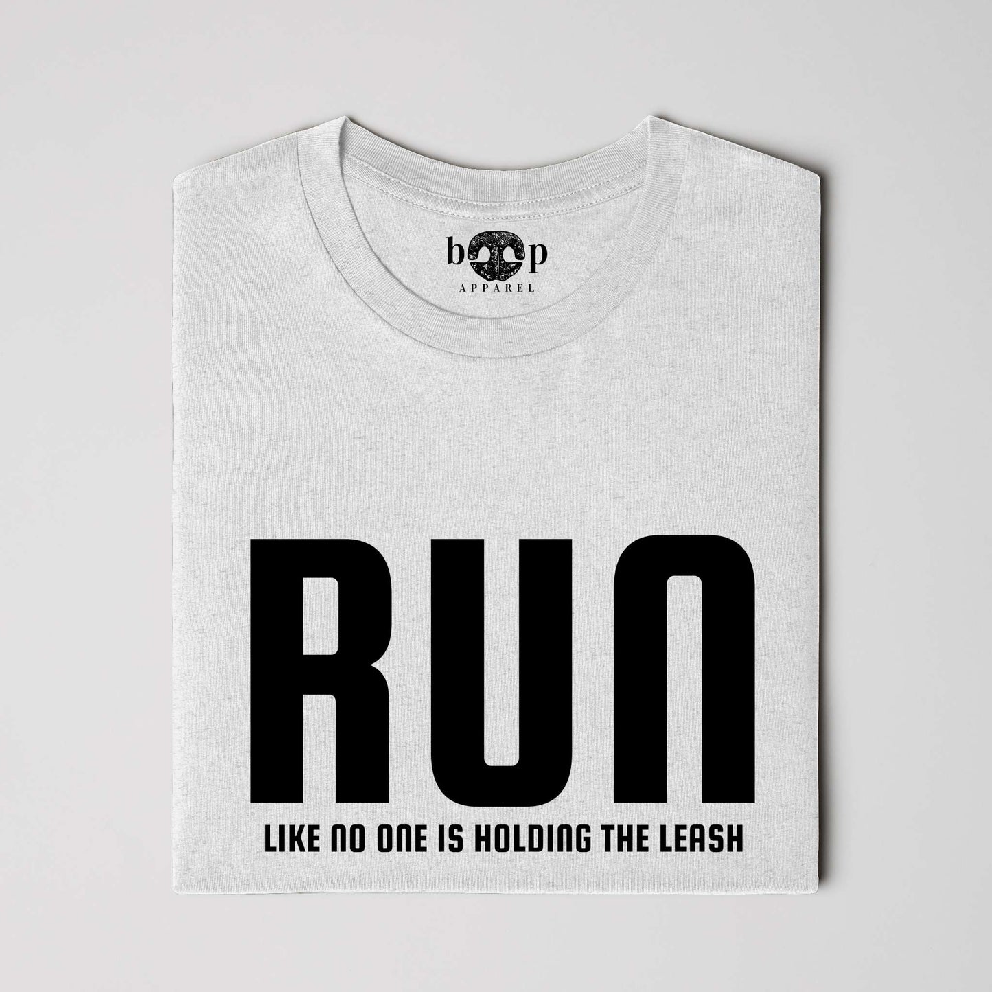 Funny dog owner t-shirt with sarcastic humor -Run Unleashed - Heather T