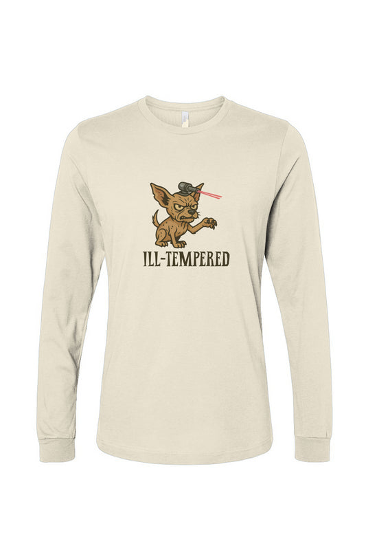 Funny dog owner t-shirt with sarcastic humor -Ill-Tempered - Long Sleeve T