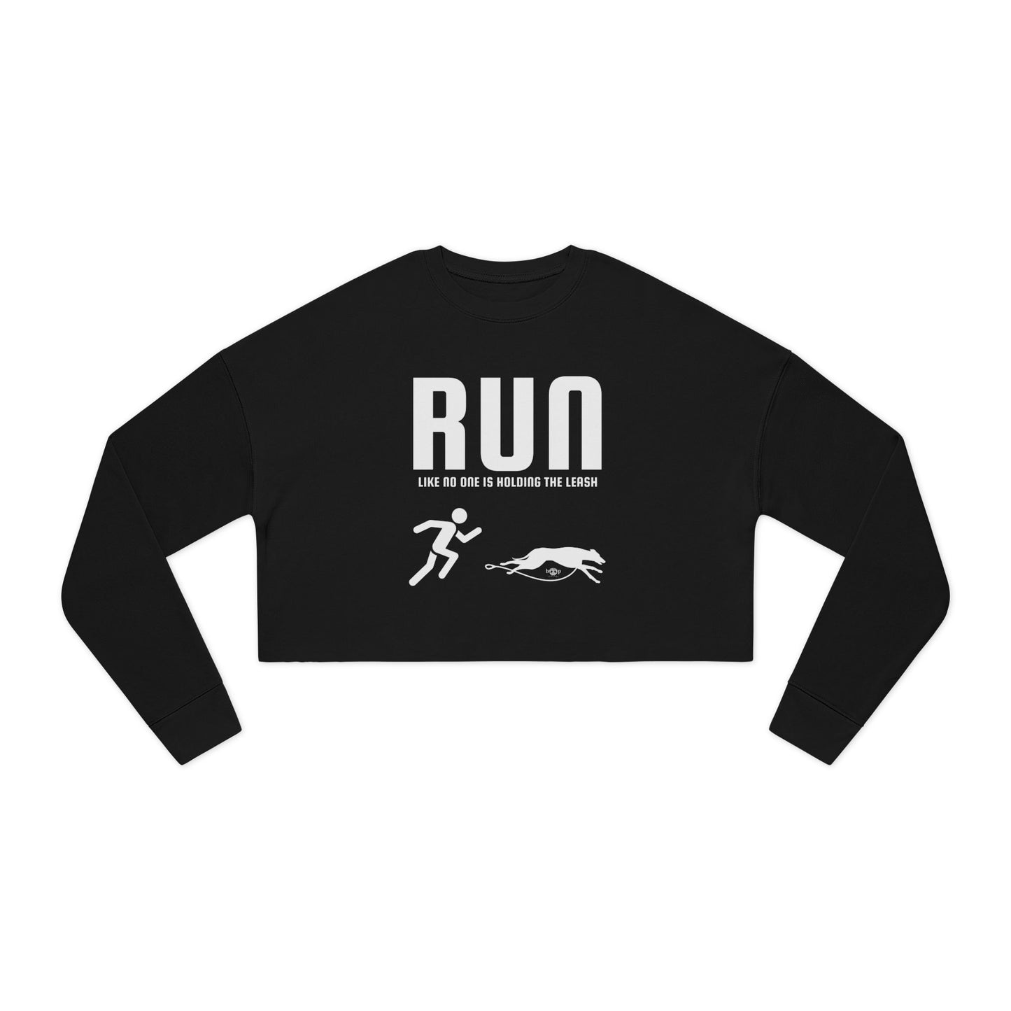 Run Unleashed - Women's Cropped Sweatshirt