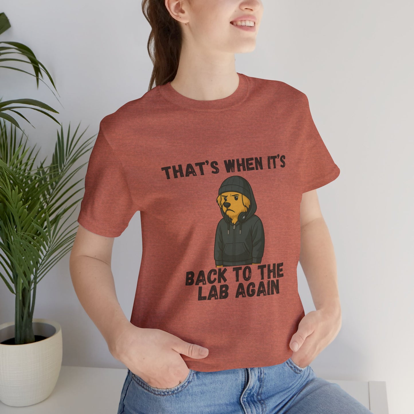 Back to the Lab Again - Unisex Tee