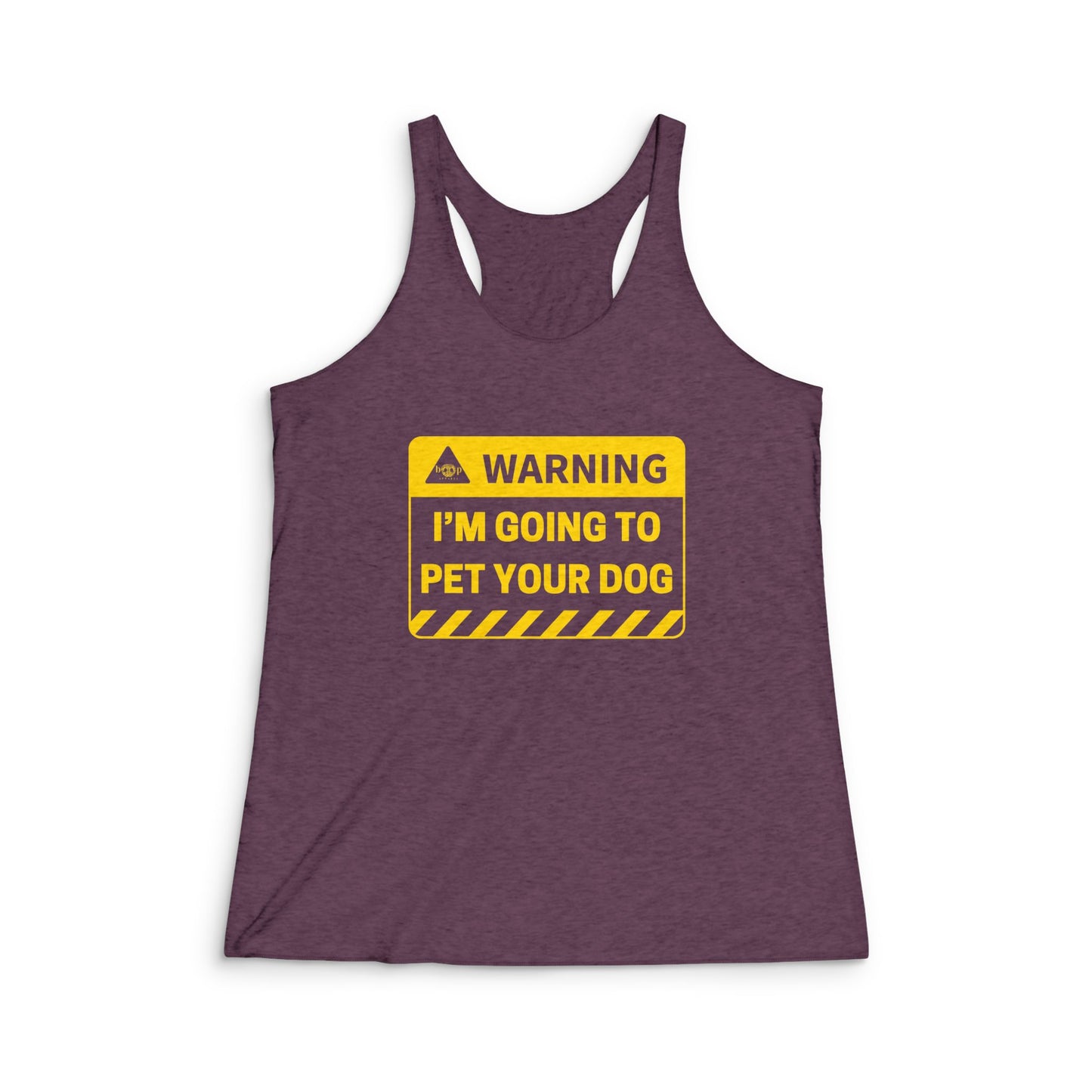 Warning: I'm Going to Pet Your Dog - Women's Tri-Blend Racerback Tank