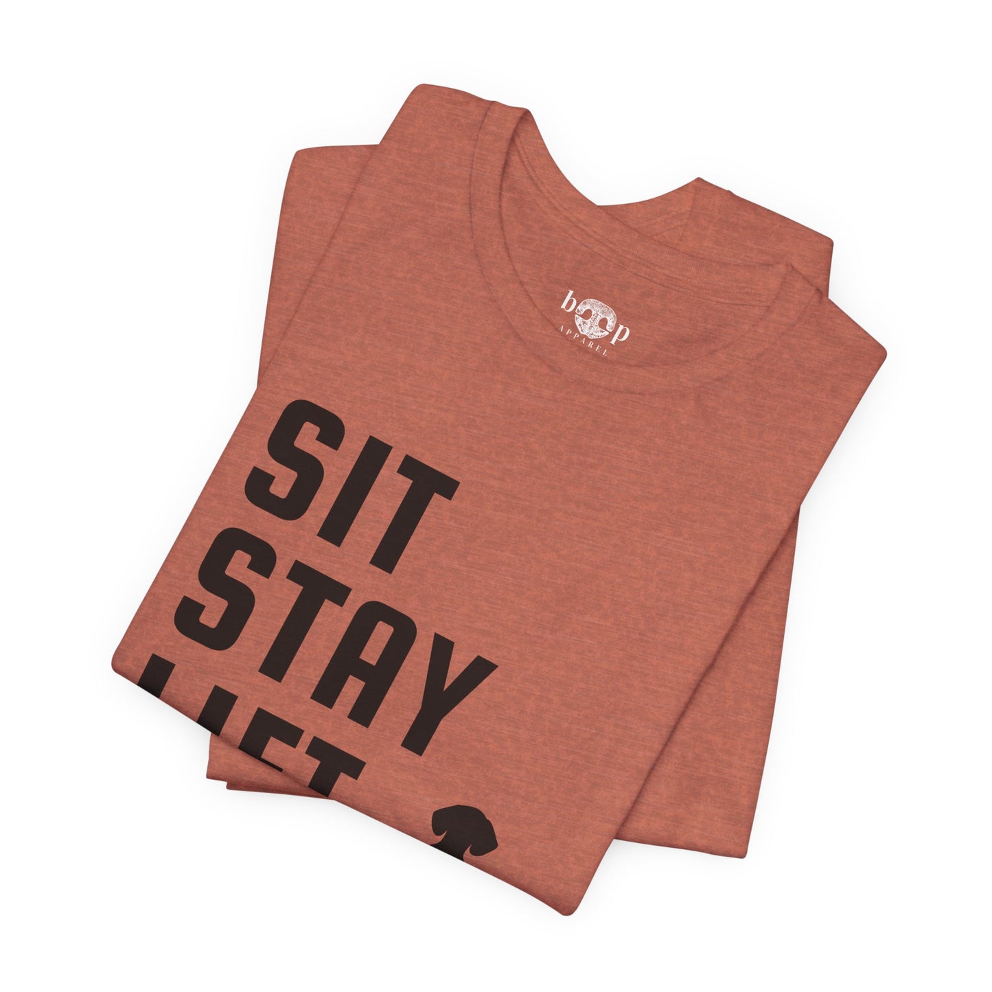 Sit, Stay, Lift, Repeat - Unisex Tee