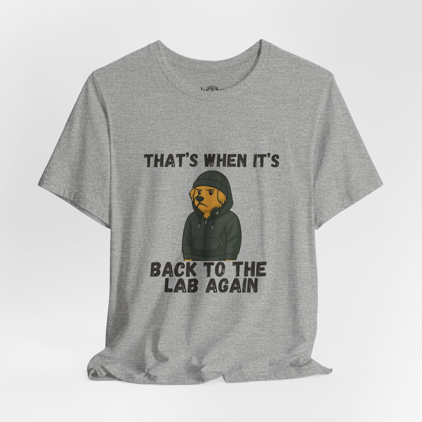 Back to the Lab Again - Unisex Tee