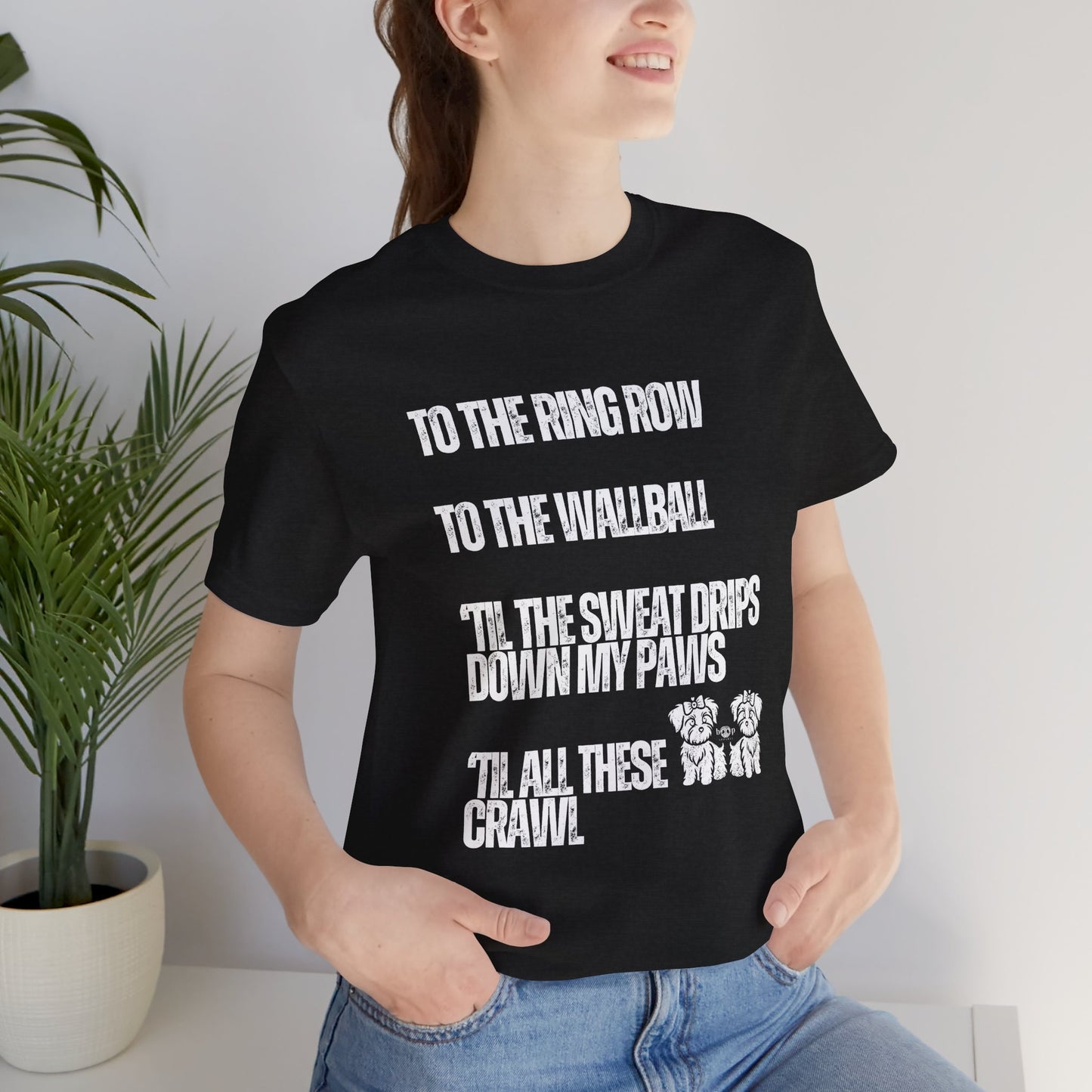 Sweat Drips Down My Paws - Unisex Tee
