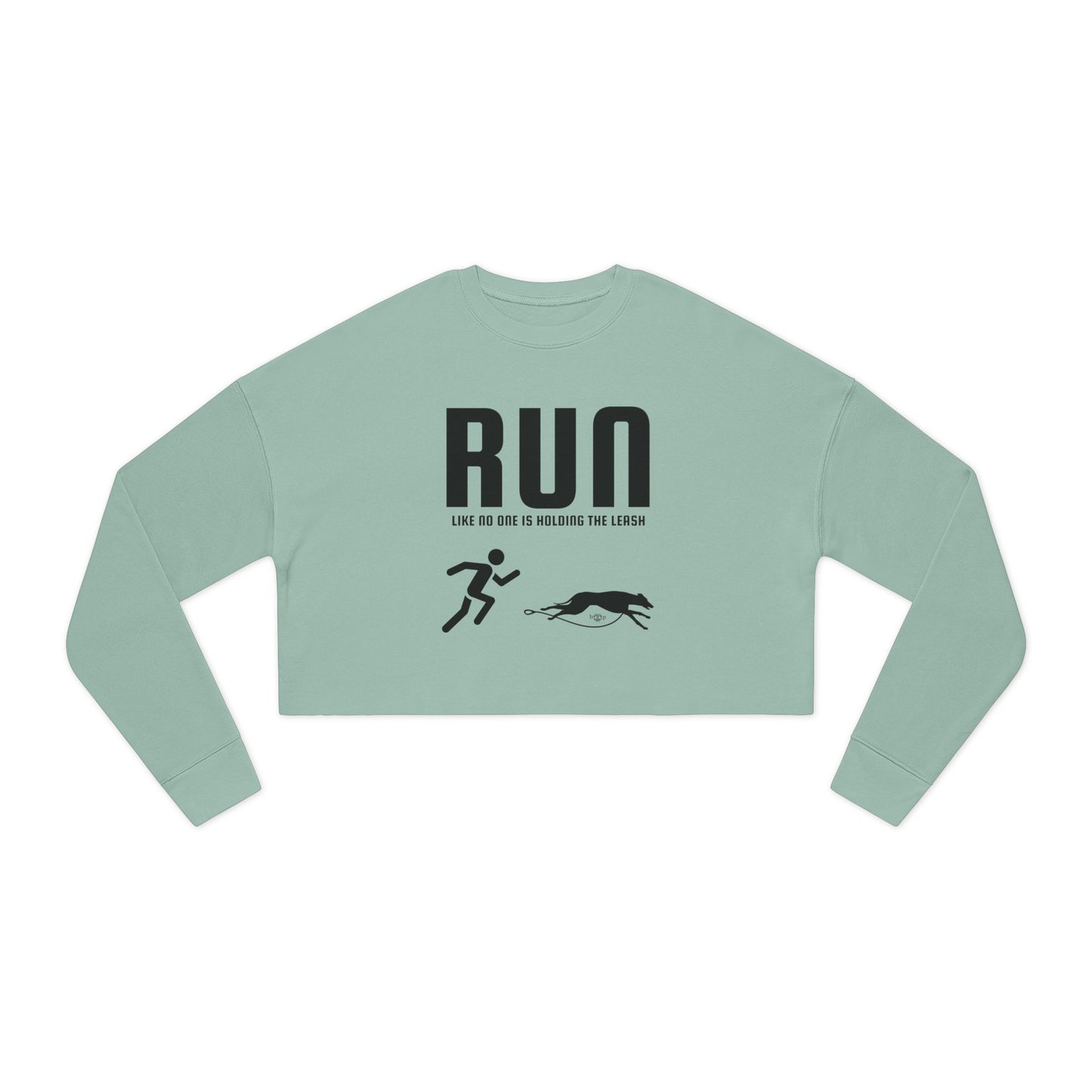 Run Unleashed - Women's Cropped Sweatshirt