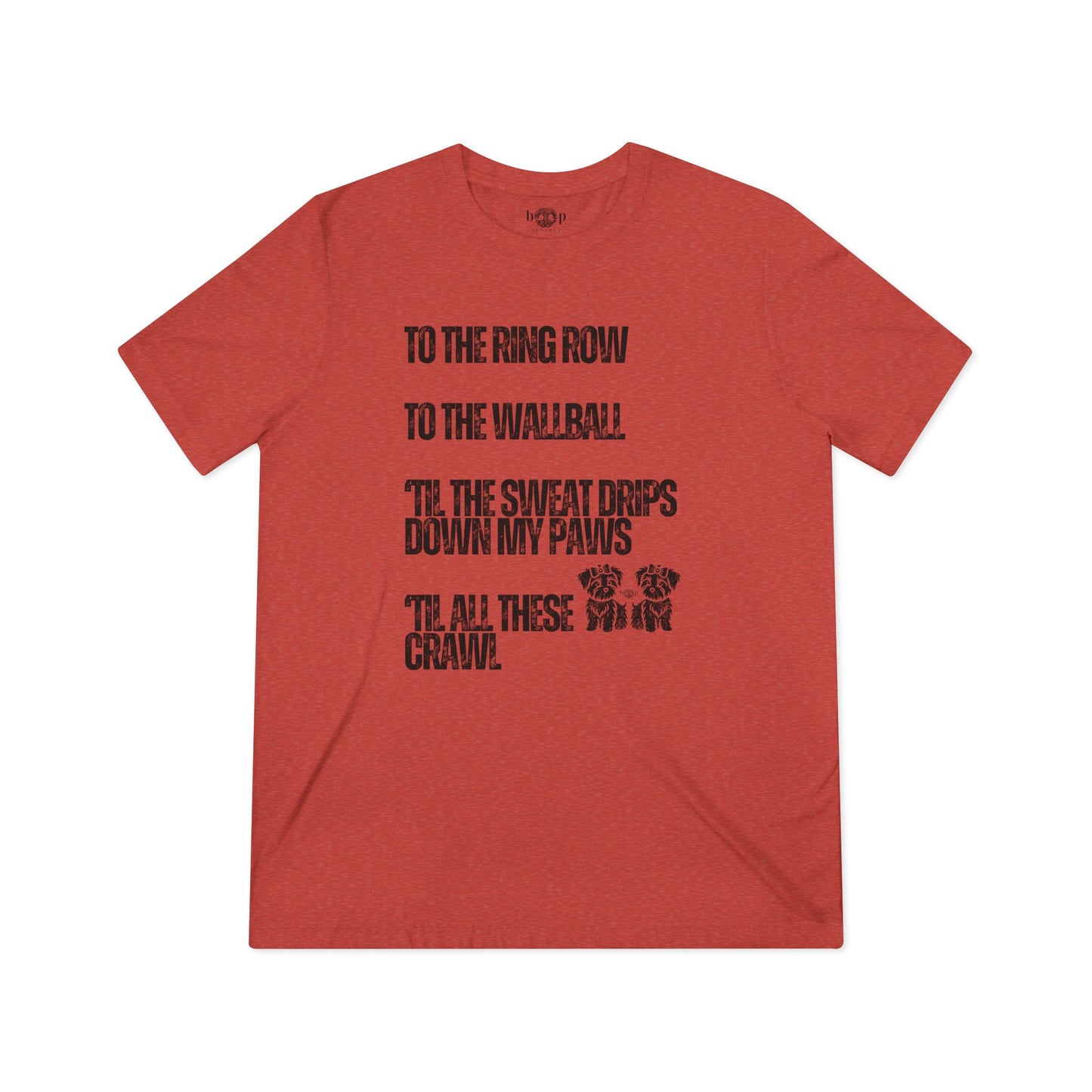 Sweat Drips Down My Paws - Unisex Triblend Tee
