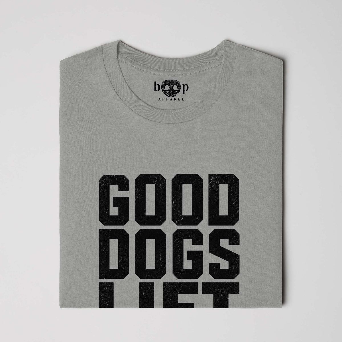 Good Dogs Lift Heavy Everyday T, alternate view 4