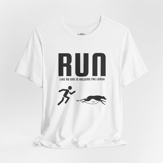 Run Unleashed - Unisex Tee