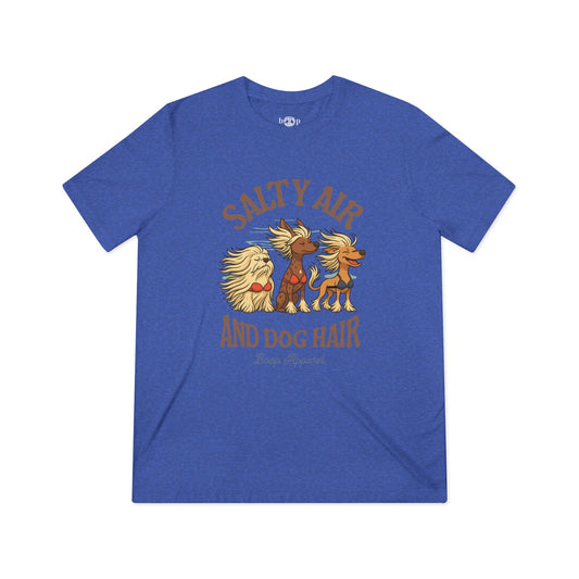Salty Air and Dog Hair - Unisex Triblend Tee