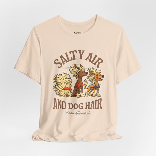 Salty Air and Dog Hair - Unisex Tee