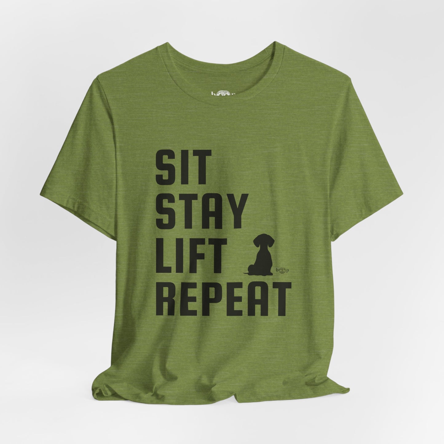 Sit, Stay, Lift, Repeat - Unisex Tee