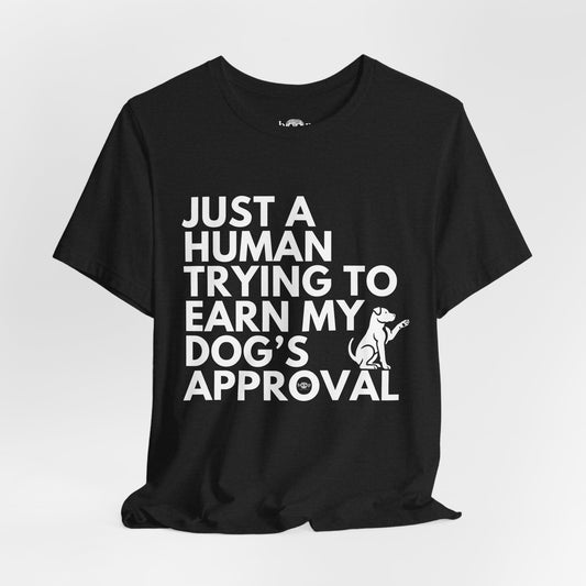 Dog's Approval - Unisex Tee