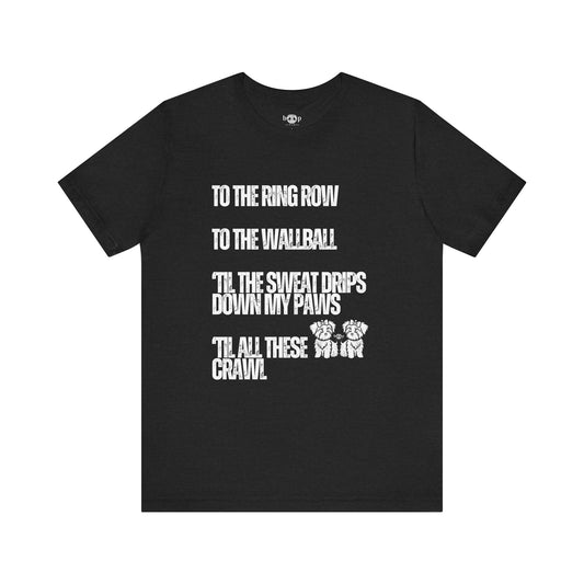 Sweat Drips Down My Paws - Unisex Tee