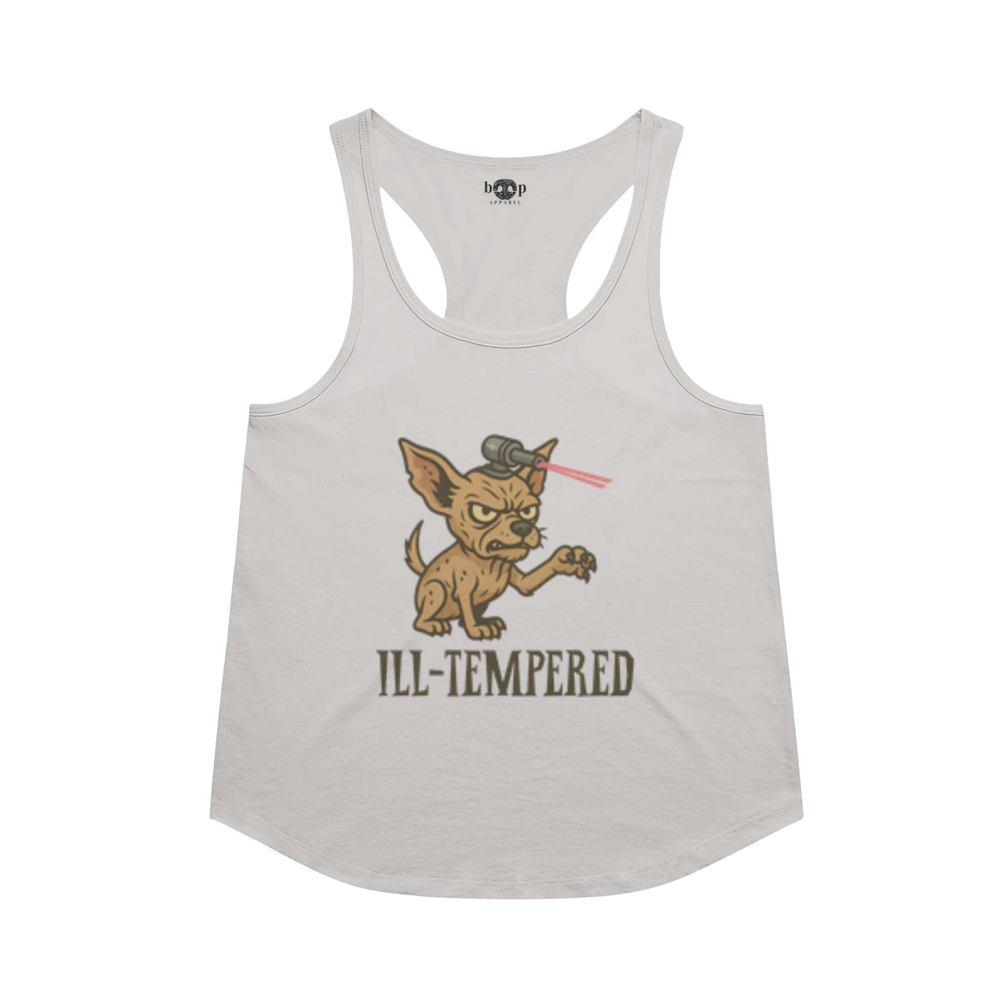 Funny dog owner t-shirt with sarcastic humor -Ill-Tempered - Racerback Tank