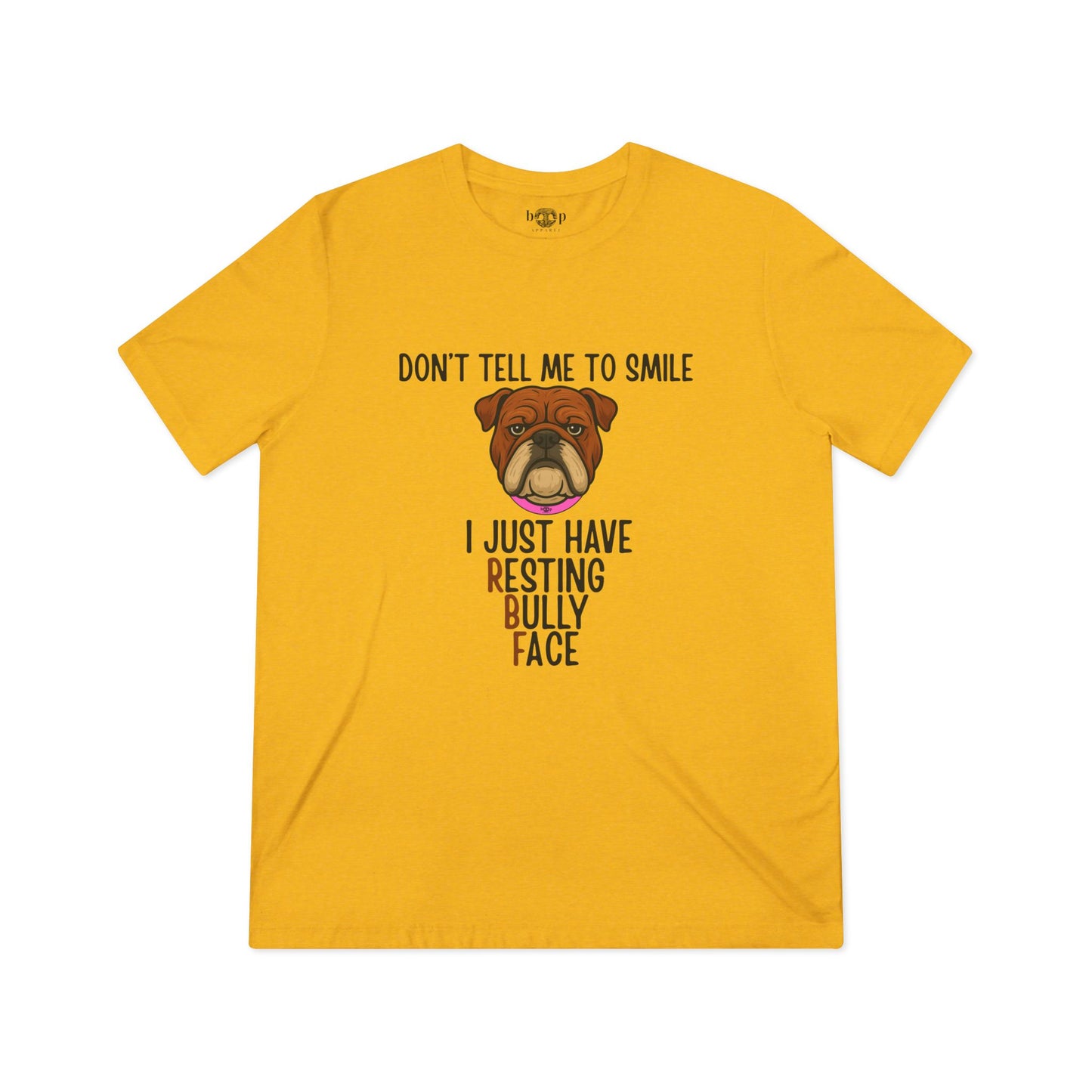Resting Bully Face - Unisex Triblend Tee