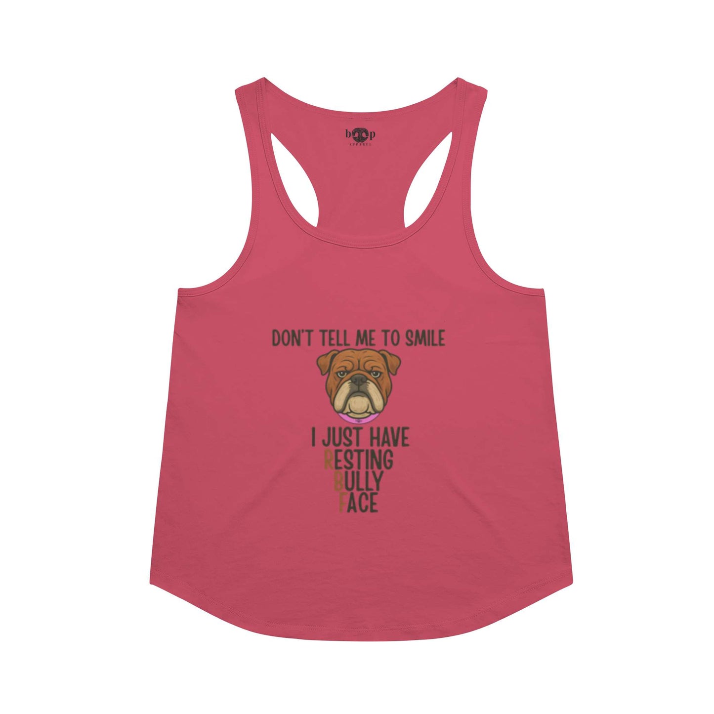Funny dog owner t-shirt with sarcastic humor -Resting Bully Face - Racerback Tank