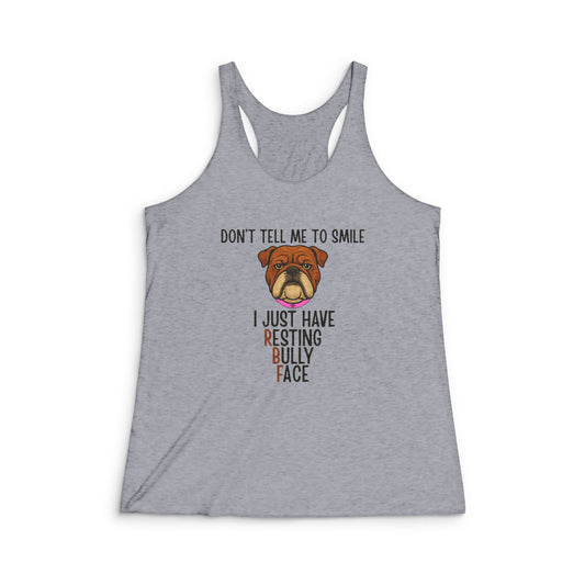 Resting Bully Face - Women's Tri-Blend Racerback Tank