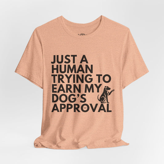 Dog's Approval - Unisex Tee