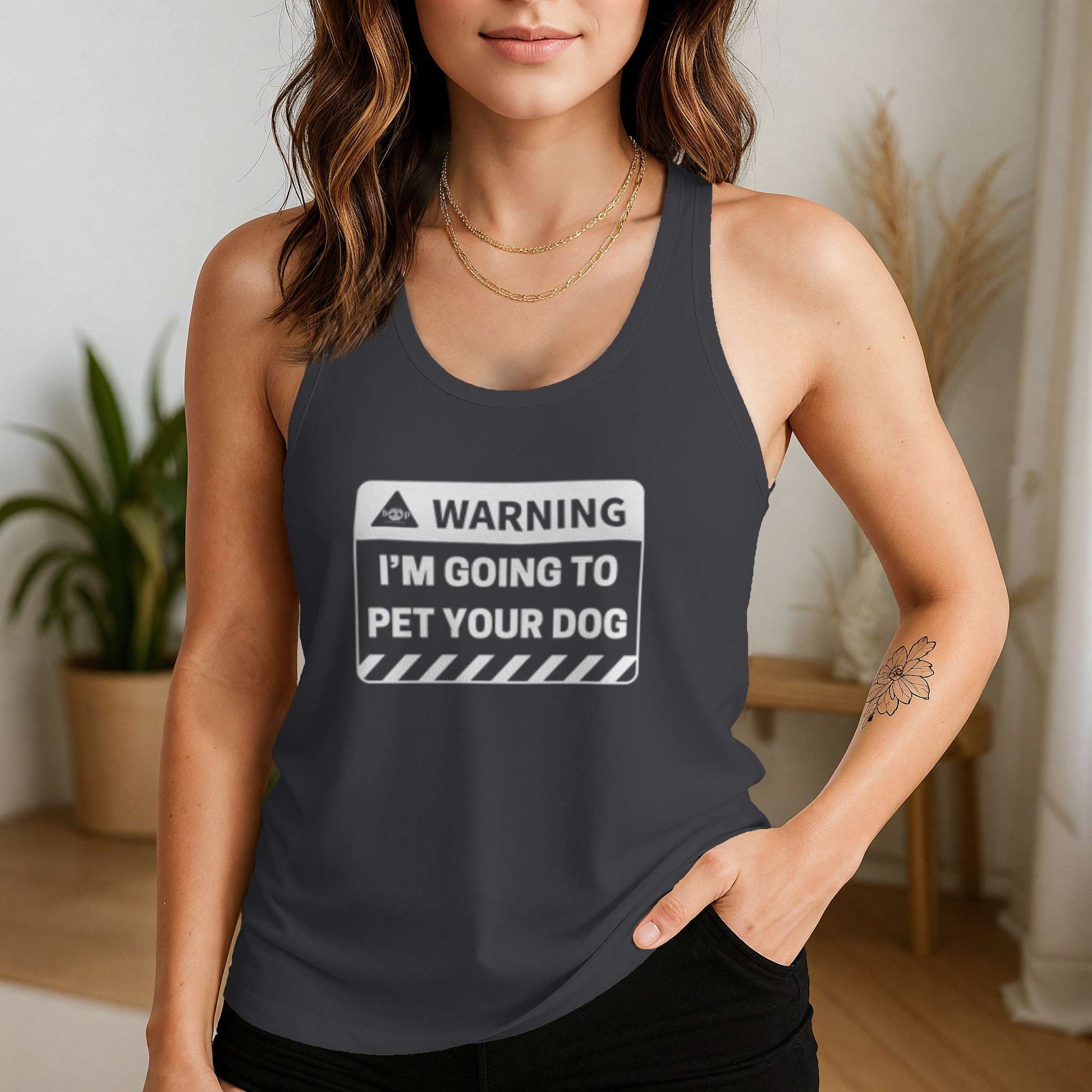 Funny dog owner t-shirt with sarcastic humor -Warning: I'm Going to Pet Your Dog  - Racerback Tank