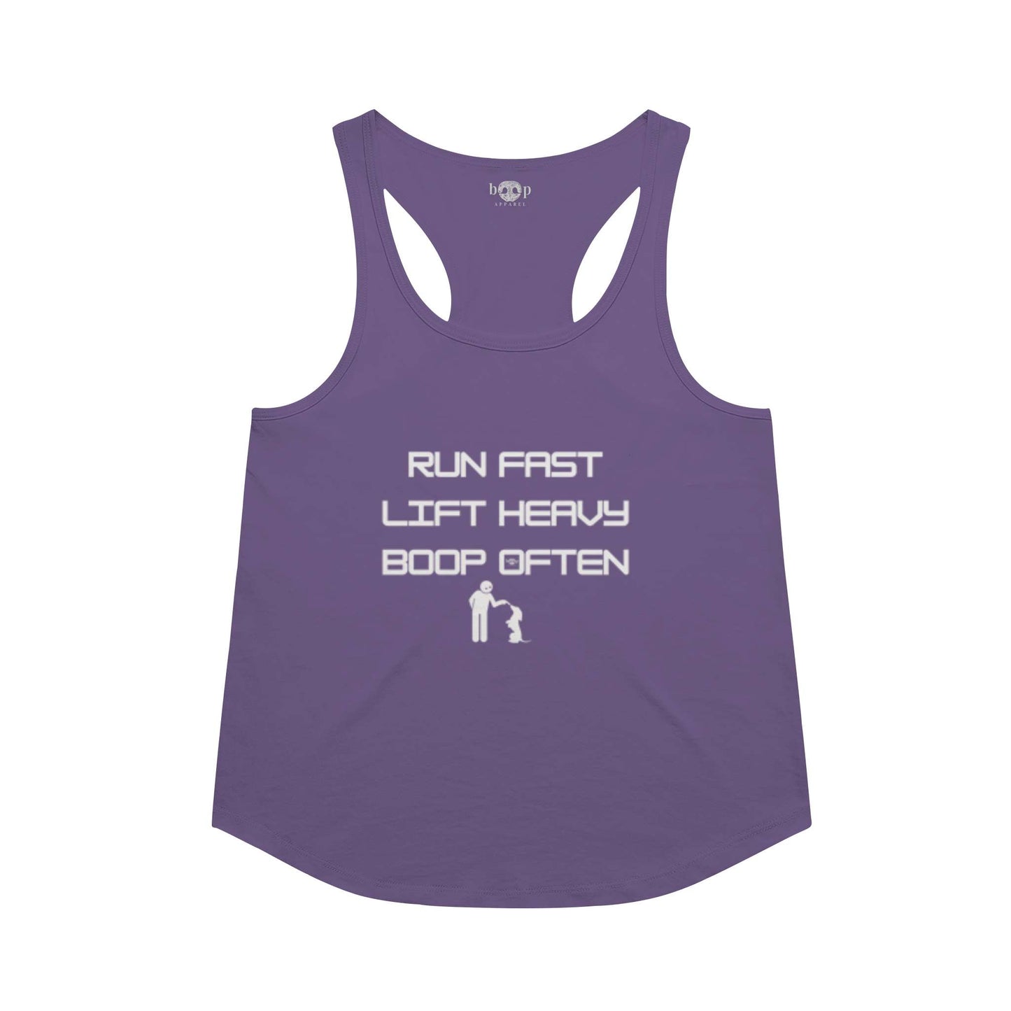 Funny dog owner t-shirt with sarcastic humor -Run Fast. Lift Heavy. Boop Often. - Racerback Tank