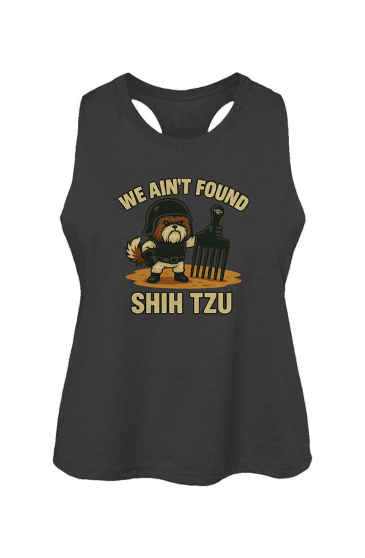 We Ain't Found Shih Tzu - Women's Racerback Cropped Tank