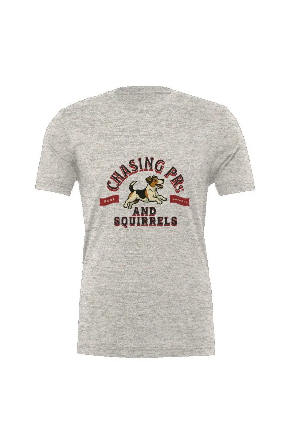 Chasing PRs and Squirrels - Triblend Tee