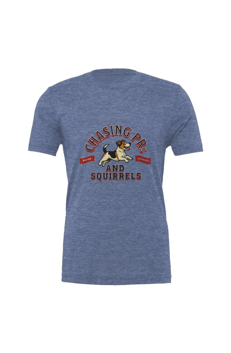 Chasing PRs and Squirrels - Triblend Tee