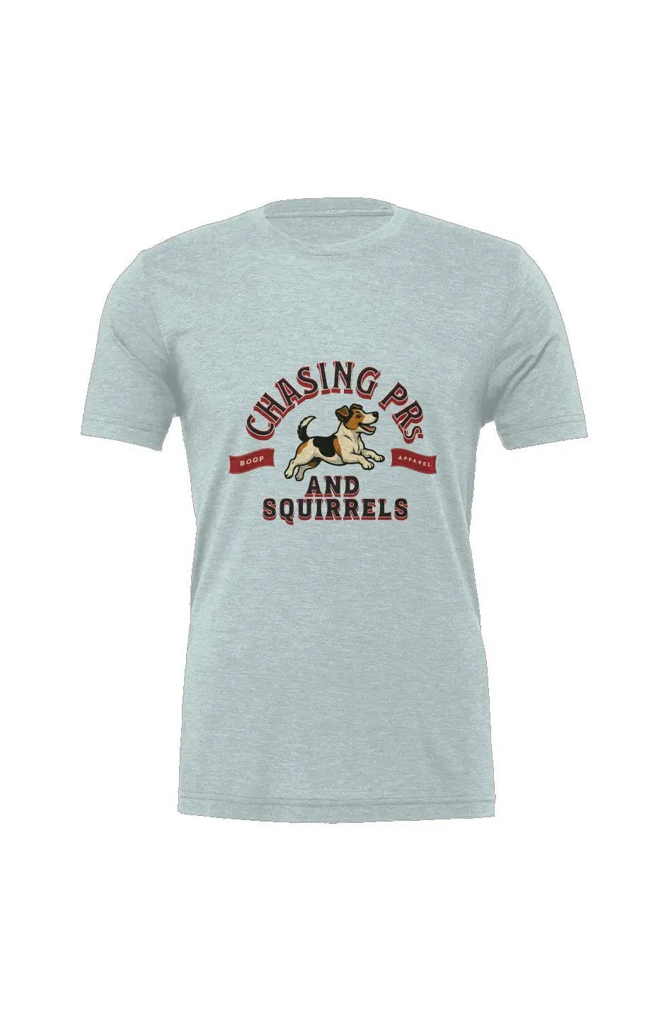 Chasing PRs and Squirrels - Triblend Tee