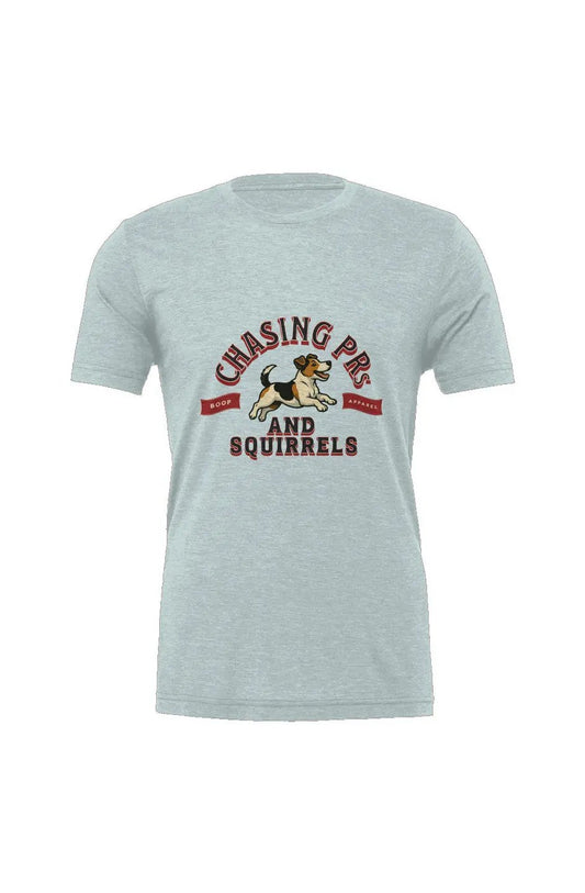 Chasing PRs and Squirrels - Triblend Tee