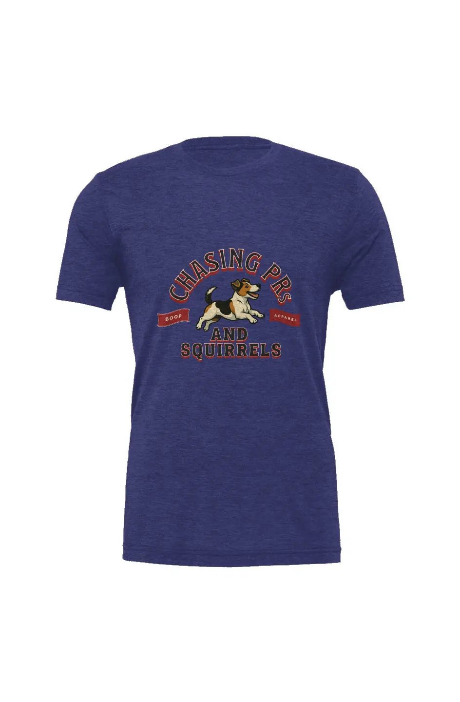 Chasing PRs and Squirrels - Triblend T - Boop Apparel