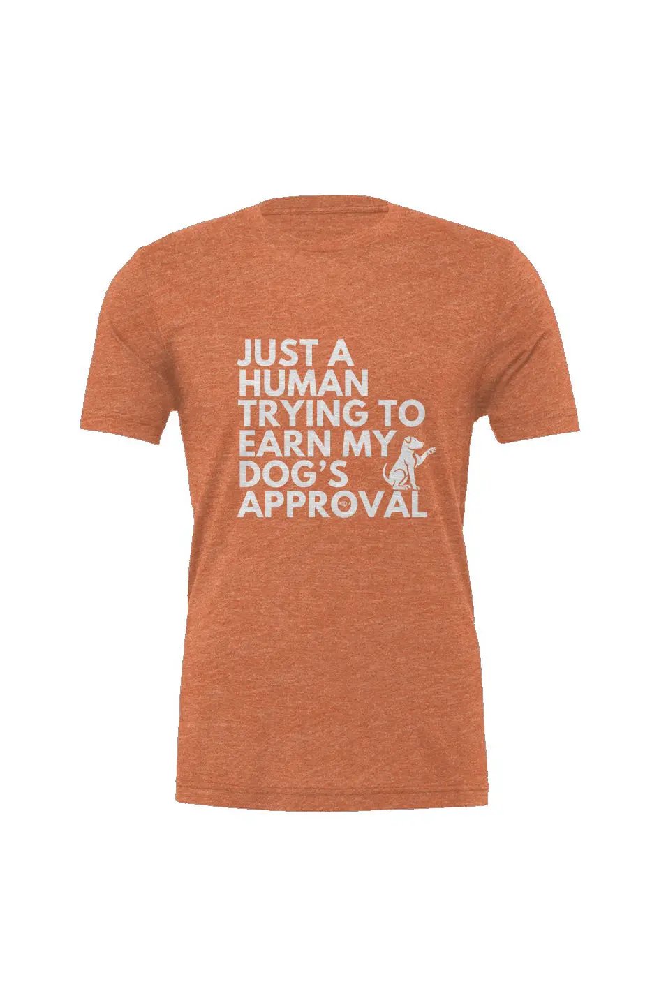 Dog's Approval - Triblend T - Boop Apparel