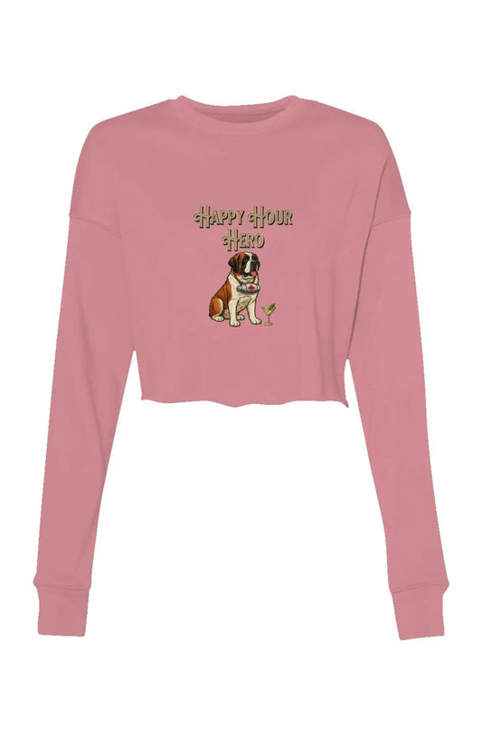 Happy Hour Hero - Women's Crop Sweatshirt
