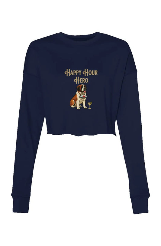 Happy Hour Hero - Women's Crop Sweatshirt