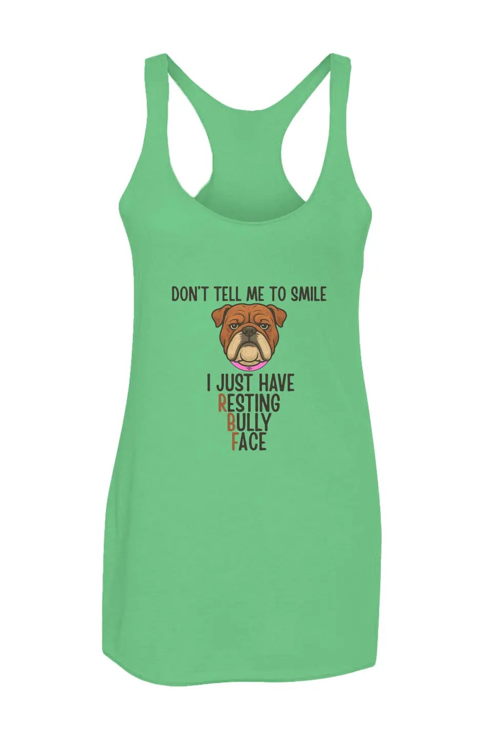 Resting Bully Face - Racerback Tank - Boop Apparel