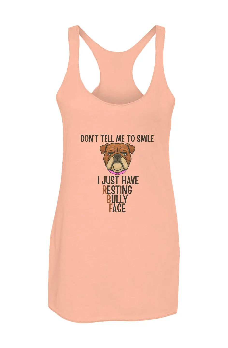 Resting Bully Face - Racerback Tank - Boop Apparel