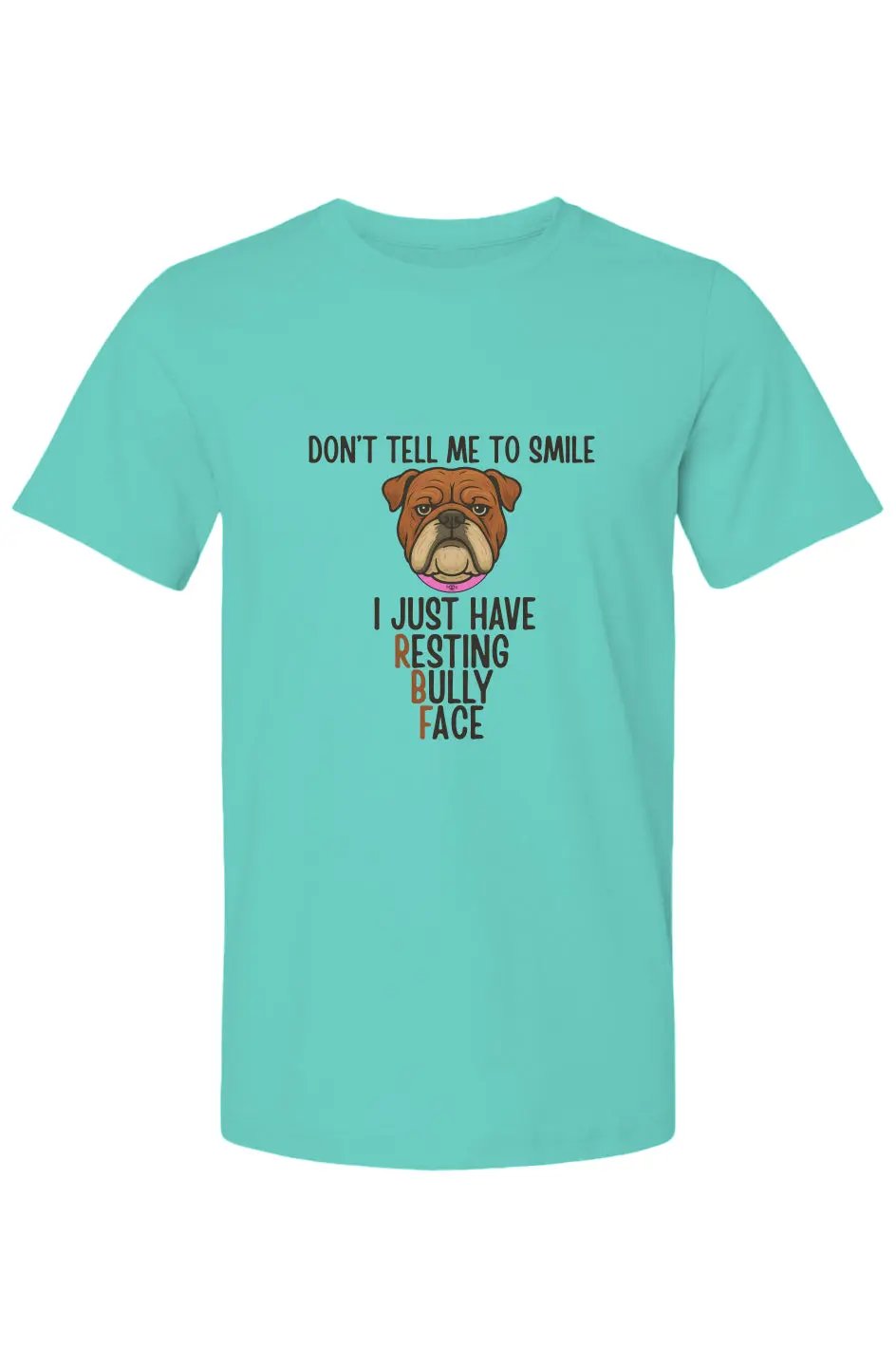 Resting Bully Face - Cotton T